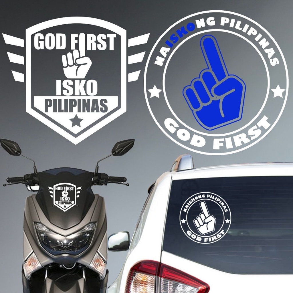 GOD FIRST ISKO MORENO VYNIL STICKER WATERPROOF | Shopee Philippines