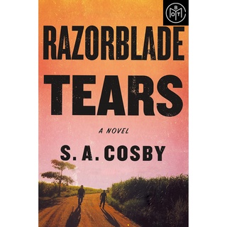 Razorblade Tears by S.A. Cosby (BOTM Hard Cover Brand New) #3