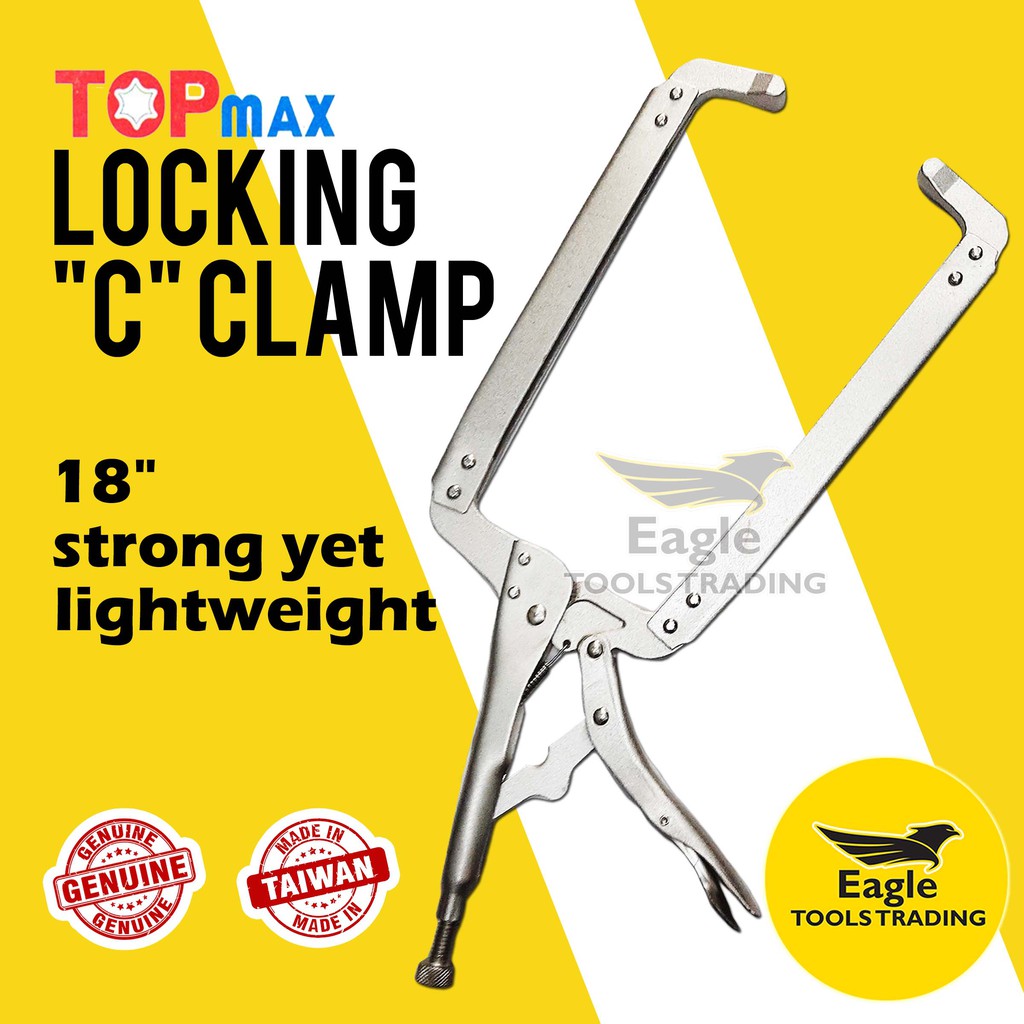 Topmax Locking C Clamp 18 inch C Clamp Vise Grip TP210818 Shopee