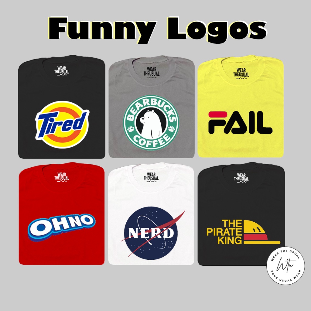 FUNNY LOGO TEES 1 | WEARTHEUSUAL | Shopee Philippines