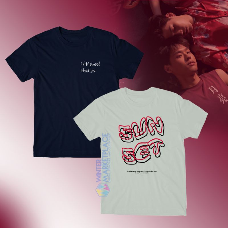I Told Sunset About You The Series BL Inspired Shirt | Shopee Philippines