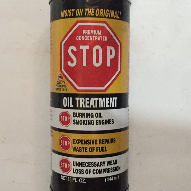 STOP OIL TREATMENT (additives) MADE IN USA 15 FL. OZ Shopee Philippines