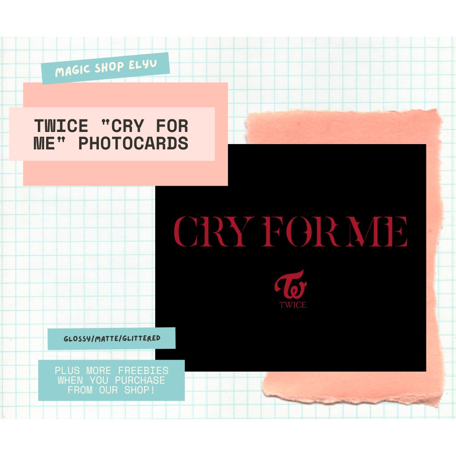 Twice Cry For Me Photocards B2b Print Twice Unofficial Merchandise By Magicshopelyu Shopee Philippines