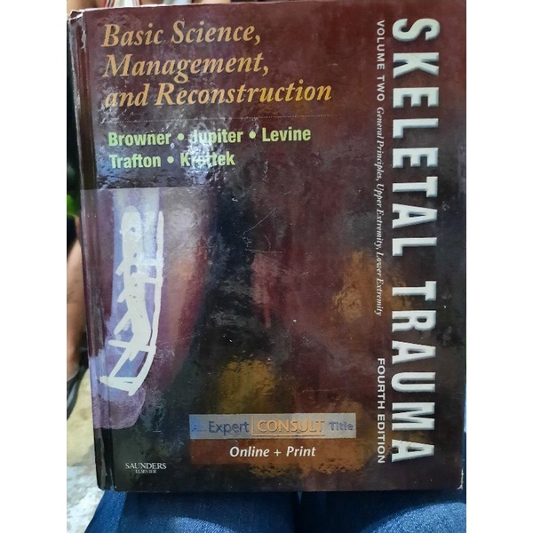 SKELETAL TRAUMA VOLUME 2 BASIC SCIENCE MANAGEMENT AND RECONSTRUCTION ...