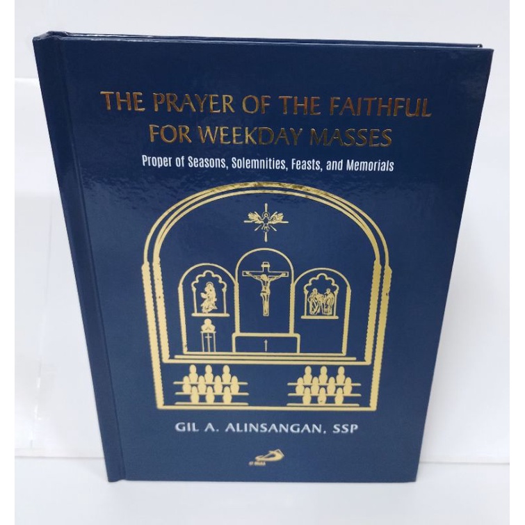 THE PRAYER OF THE FAITHFUL FOR WEEKDAY MASSES (Proper Seasons, Solemnities, Feast, and Memorials) HB