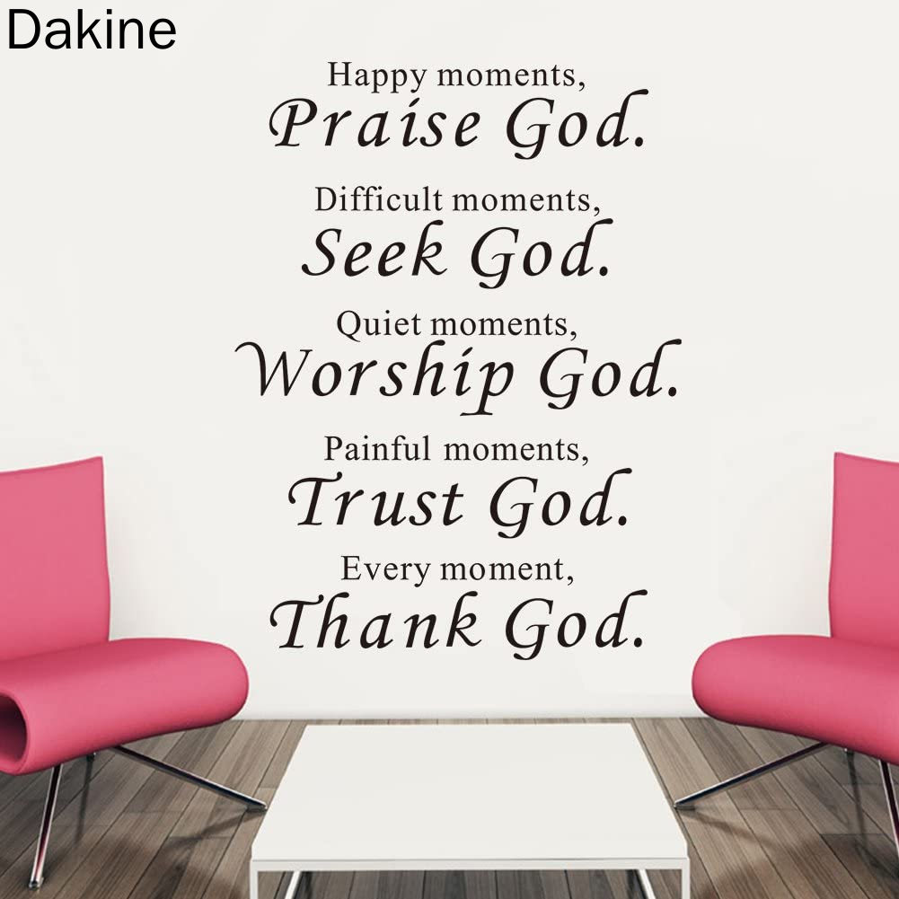 Dakine Wall Decals Happy Moments Praise God Difficult Seek Quiet Worship Painful Trust Thank God Religious Quotes Christian Inspirational Scripture Arts Sayings Vinyl Bible Verse Stickers Home Decor Saying