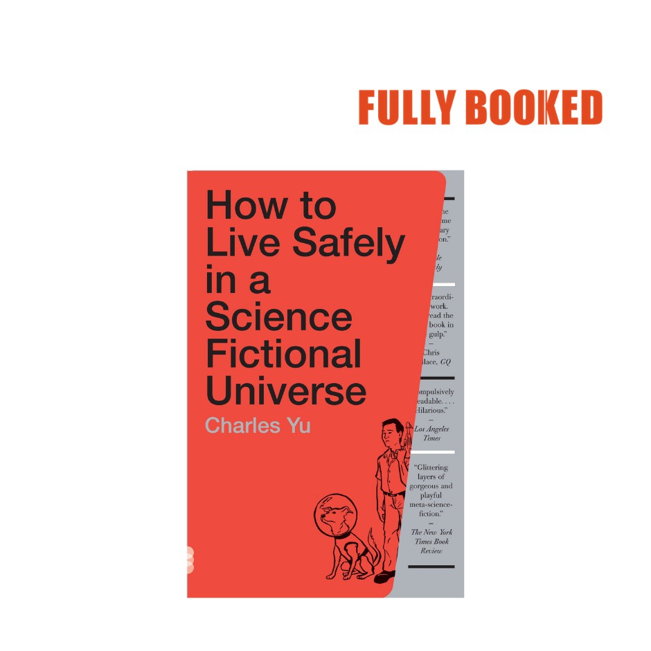 how-to-live-safely-in-a-science-fictional-universe-a-novel-paperback