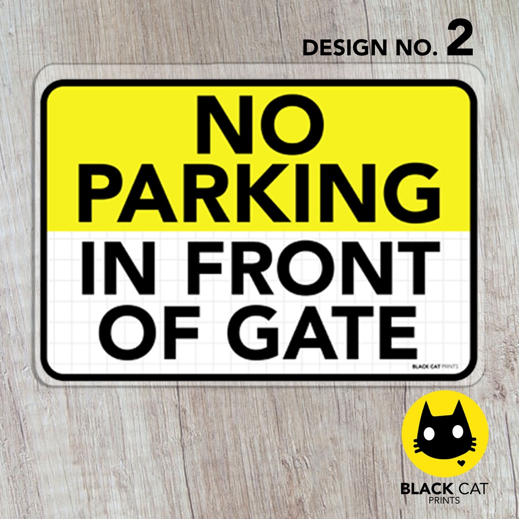 No Parking In Front of Gate Sign Laminated Signage Sign Board