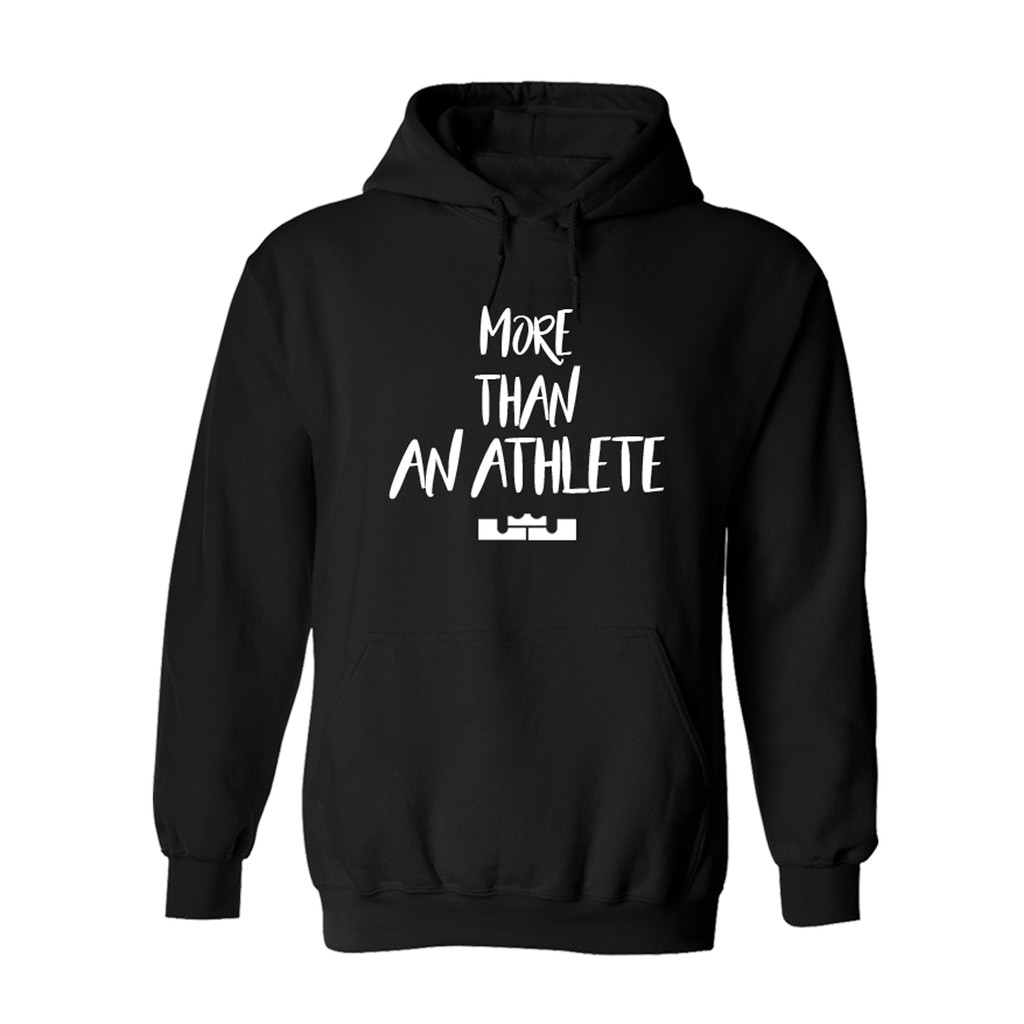 more than an athlete lebron hoodie