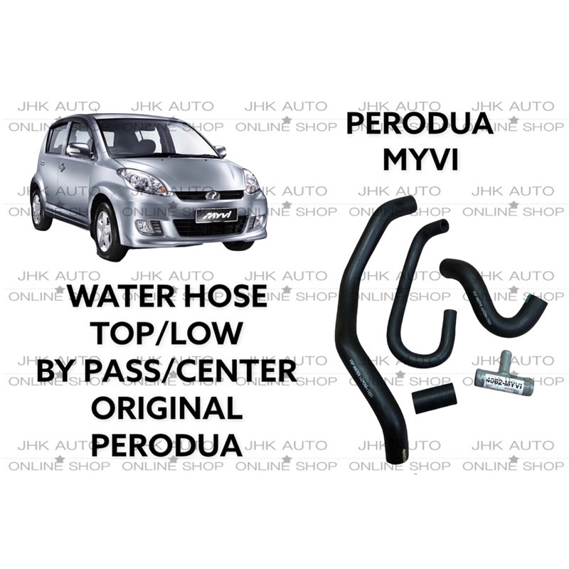 PERODUA MYVI WATER HOSE TOP/LOW BY PASS/CENTER 100ORIGINAL TOP 16572