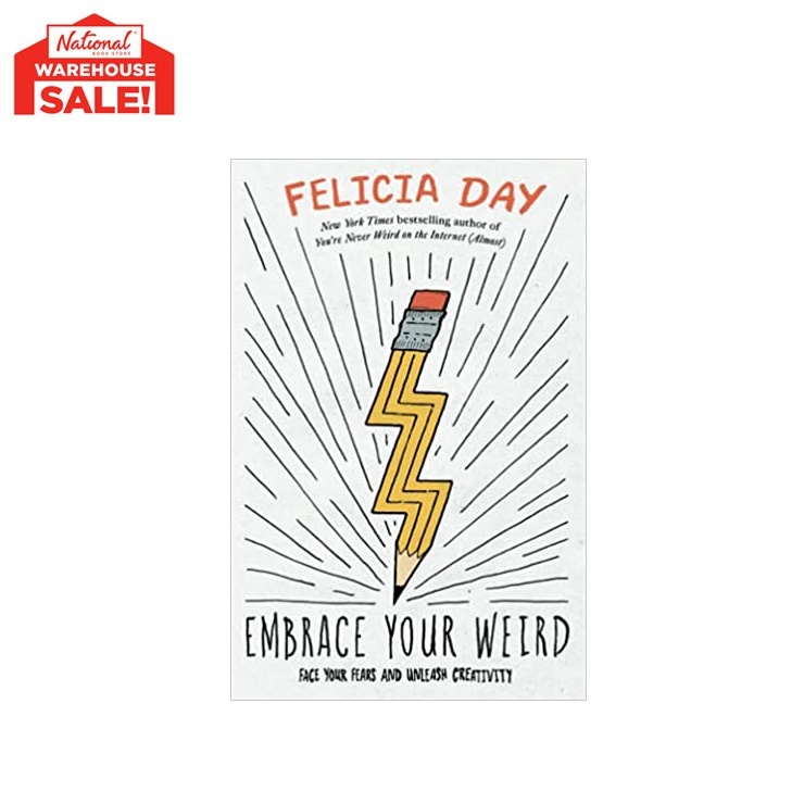Embrace Your Weird: Face Your Fears and Unleash Creativity Paperback-NBSWAREHOUSESALE