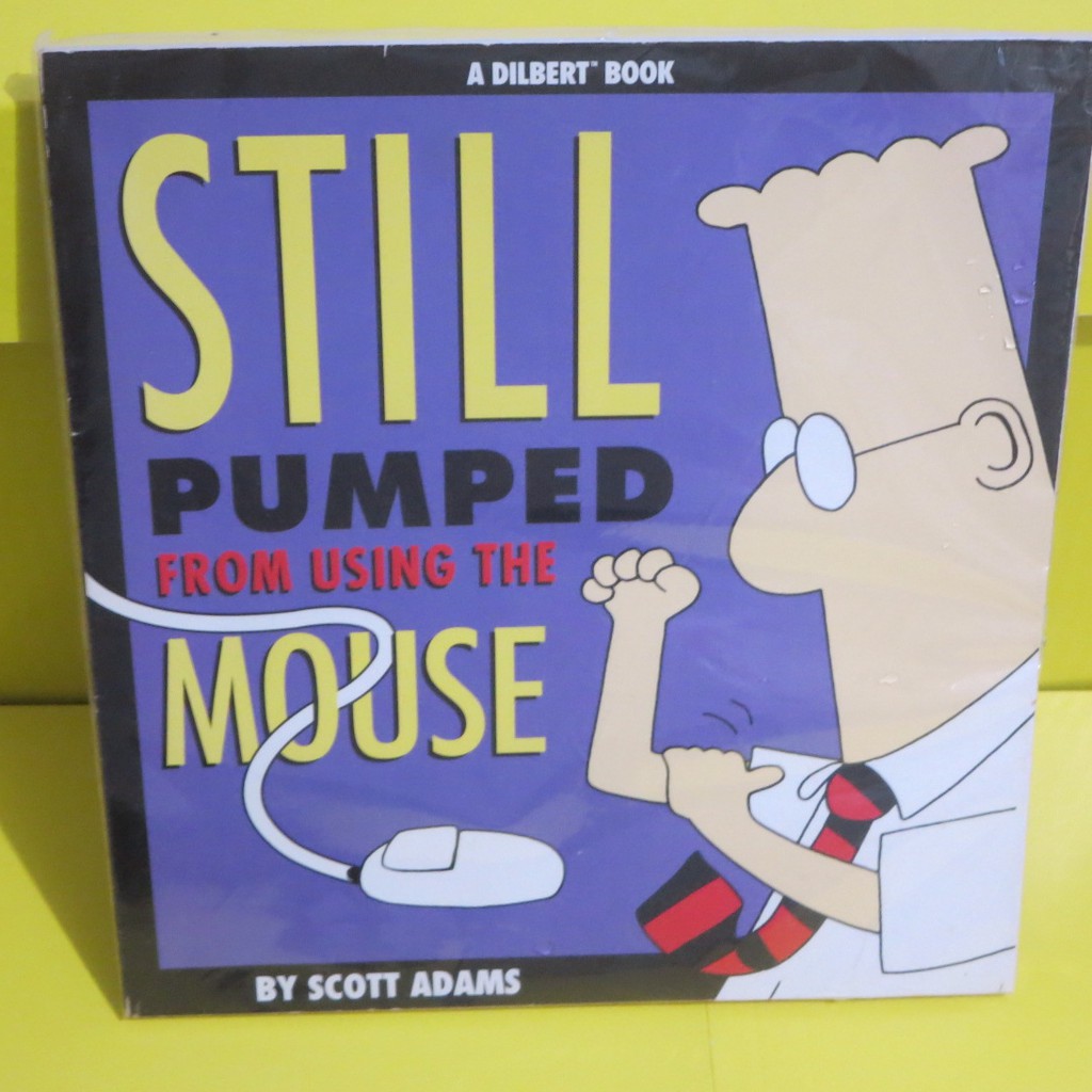 Still Pumped After Using A Mouse Scott Adams Dilbert Comic Book Paperback Size 9 X 8 5 Shopee Philippines