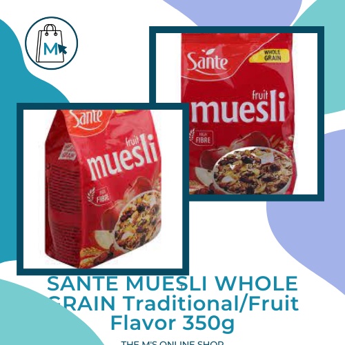 SANTE MUESLI WHOLE GRAIN Traditional/Fruit Flavor 350g Shopee Philippines