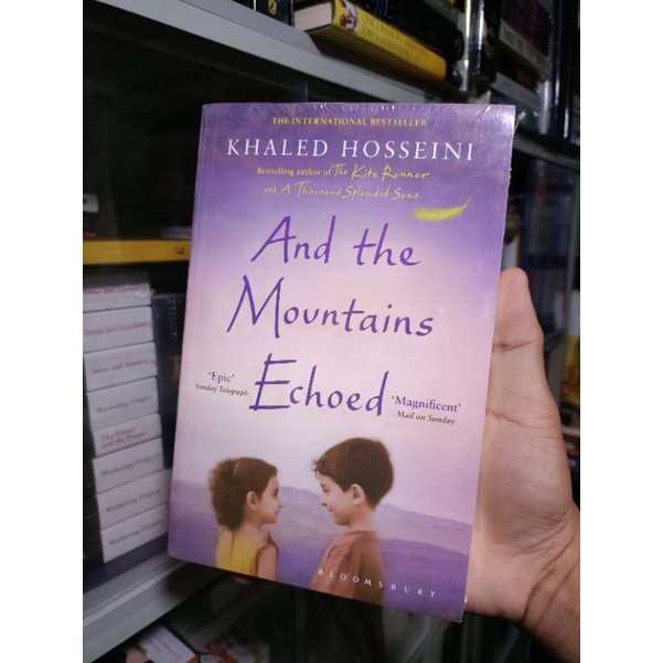 AND THE MOUNTAINS ECHOED by KHALED HOSSEINI (brandnew) | Shopee Philippines