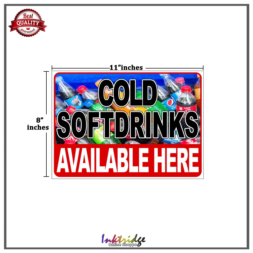 COLD SOFTDRINKS Available Here Signages A4 ( 8" X 11" inches