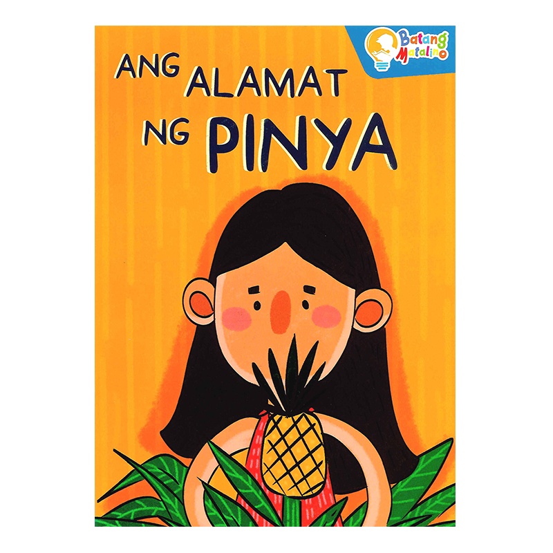 Ang Alamat Ng Pinya Batang Matalino Filipino Storybook Shopee Philippines 8614