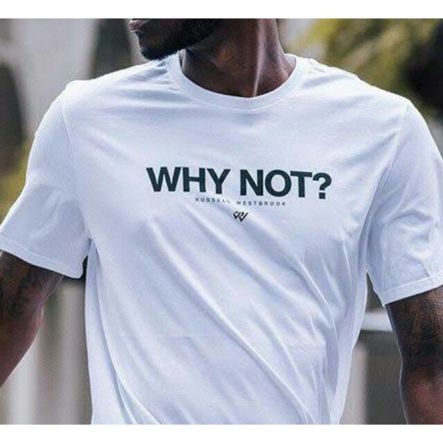 russell westbrook why not t shirt