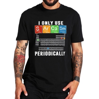 I Use Sarcasm Periodically T Shirt Retro Funny Chemistry Science Pun Geek Tee Tops Summer #1