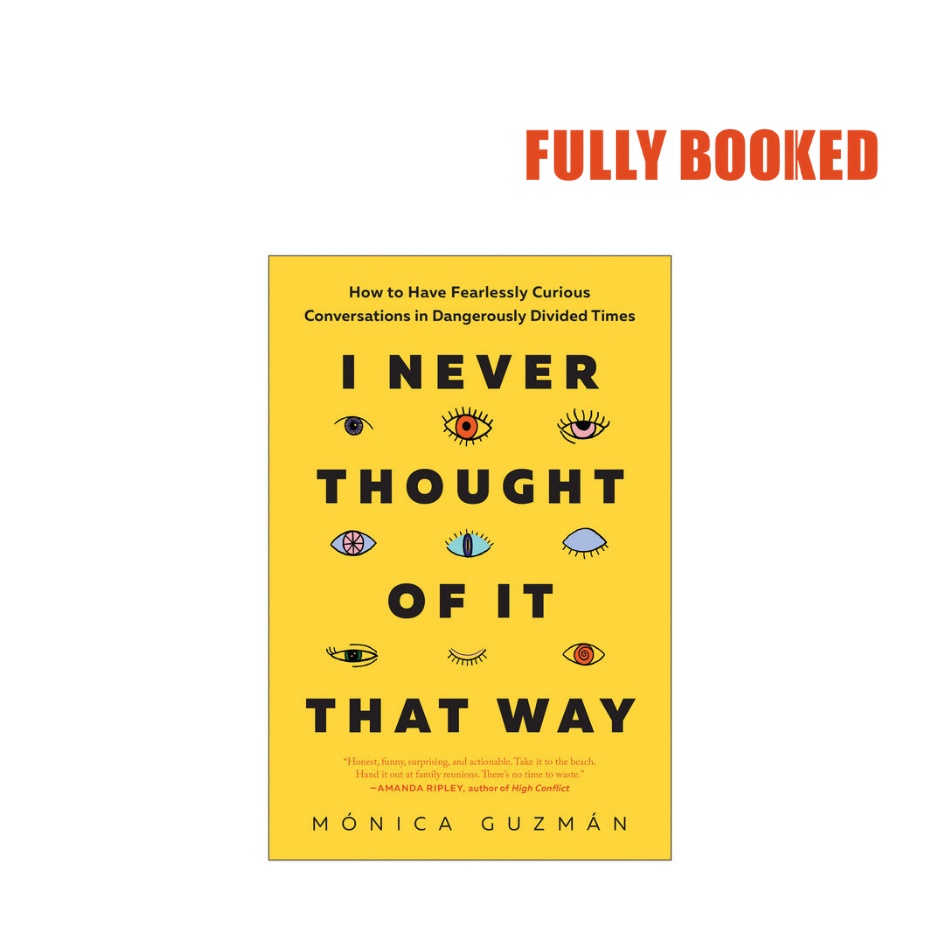 I Never Thought of It That Way (Hardcover) by Mónica Guzmán