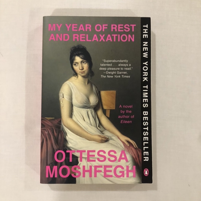 My Year of Rest and Relaxation (Ottessa Moshfegh) | Shopee Philippines