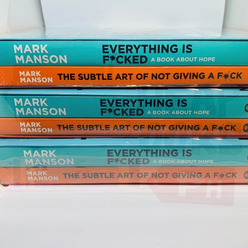 The Subtle Art Of Not Giving A F Ck Everything Is F Cked By Mark Mason Shopee Philippines