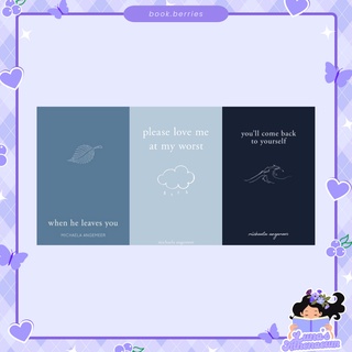 Michaela Angemeer | When He Leaves You, Please Love Me at My Worst, You’ll Come Back to Yourself