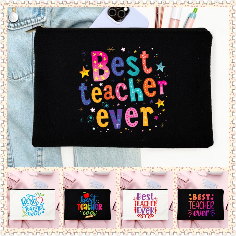 Best Teacher Ever Print Pencil Bags Canvas Pouch Toiletries Storage