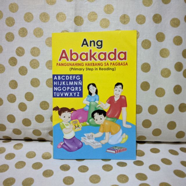 Ang Abakada Pangunahing Hakbang Sa Pagbasa Shopee Philippines