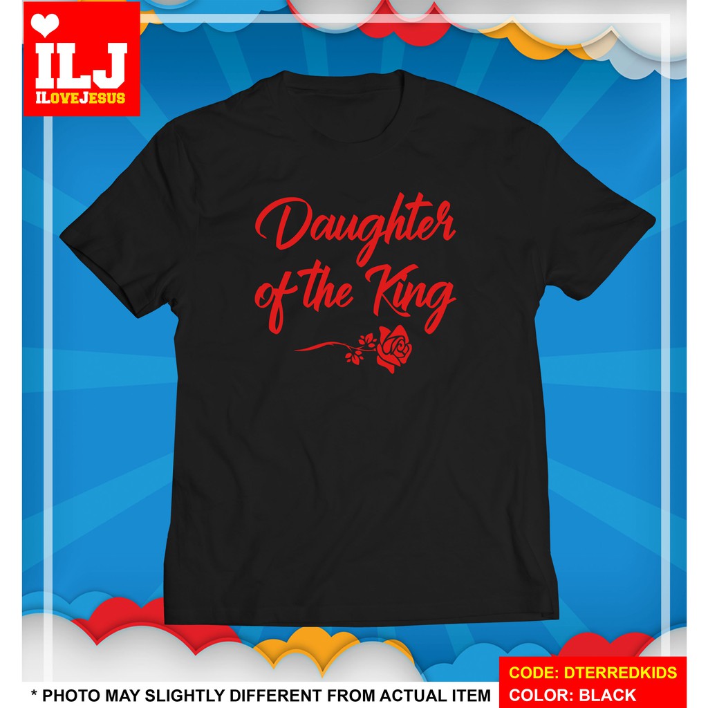 ILJ Kids Daughter Of The King Christian Gospel Shirt DTERREDKIDS