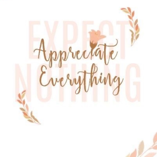 Appreciate everything. Champagne quotes.