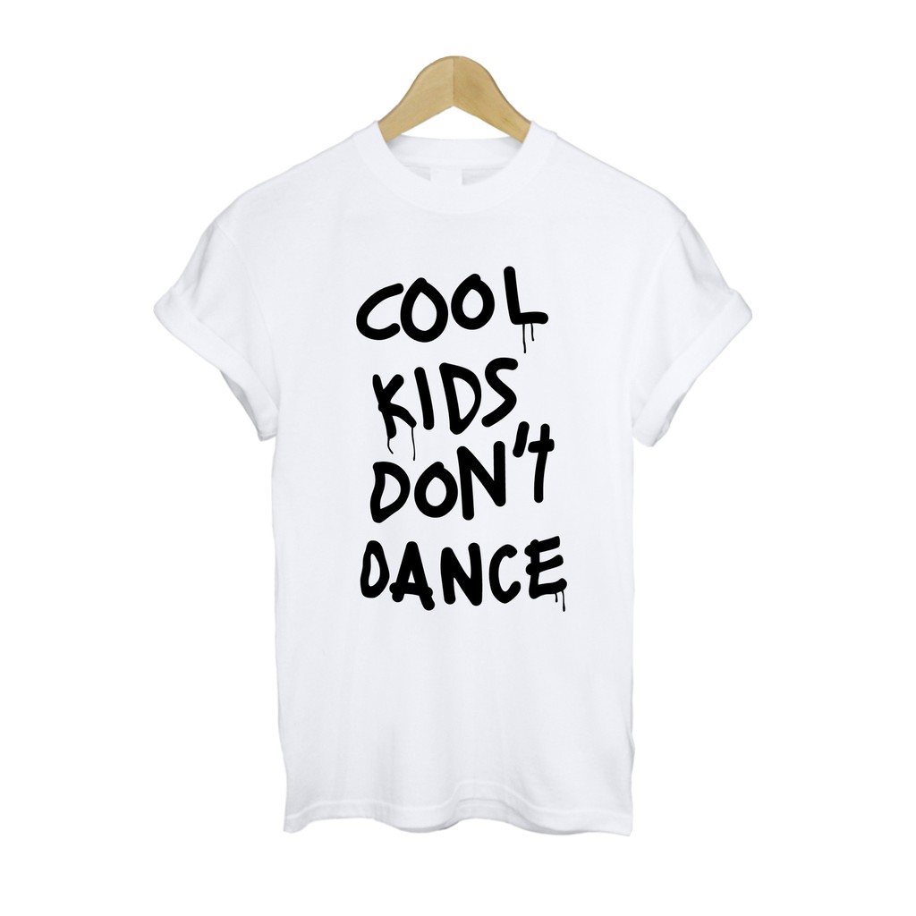 I don t dance перевод. Т ширт Coolkid. Футболка для танцев. The Dancing Kid футболка. Cool t-Shirt Kid.