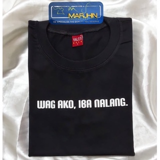 WAG AKO, IBA NALANG Statement Shirt /  Minimalist Unisex T-shirt / Funny Shirt/ Hugot Shirt #1