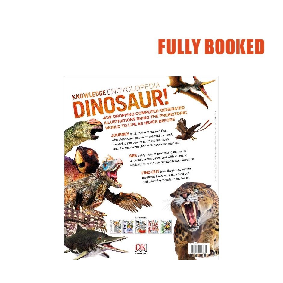 Knowledge Encyclopedia Dinosaur!: Over 60 Prehistoric Creatures As You've  Never Seen Them Before 