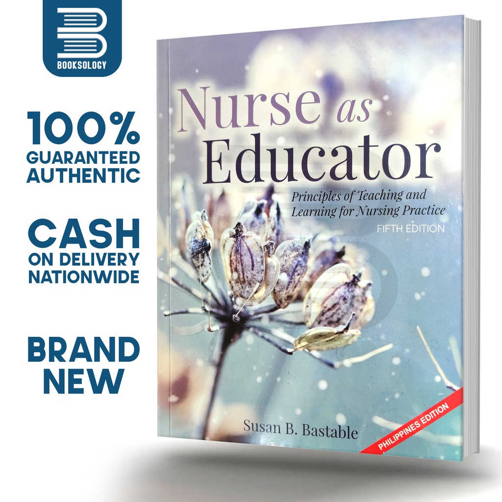 Featured image of NURSE AS EDUCATOR Fifth Edition (Principles of Teaching) - Susan B. Bastable