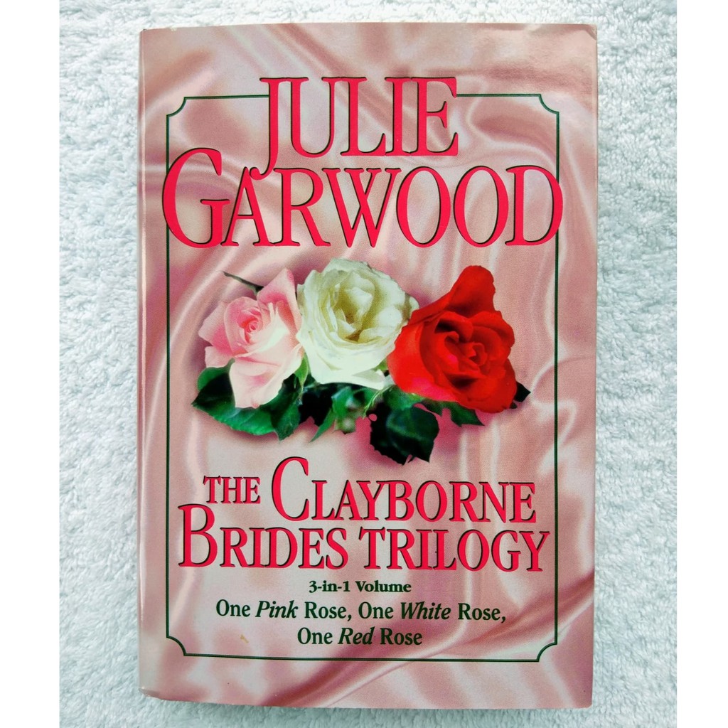 the-clayborne-brides-trilogy-one-pink-rose-one-white-rose-one-red