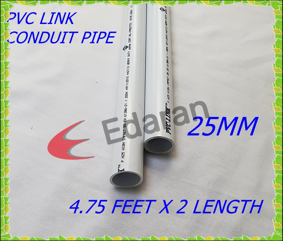 (9.5 FEET) PVC-LINK PVC CONDUIT PIPE - (20MM / 3/4” OR 25MM / 1”) - 4.75 FEET x 2 LENGTH (SIRIM APPR