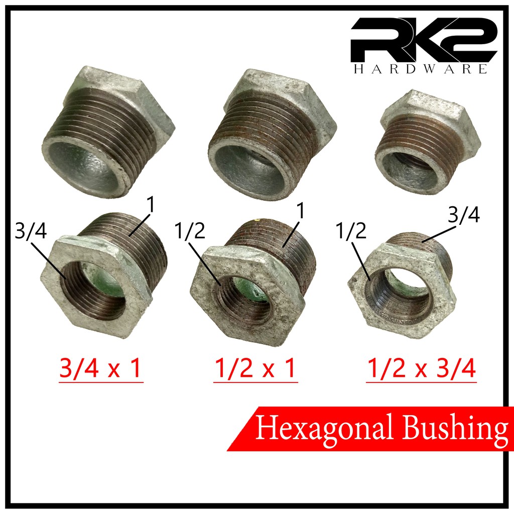 Gi Hexagonal Bushing Reducer Galvanized Iron Sched 40 3 4x1 1 2x1 1 2x3 4 Shopee Philippines