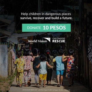World Vision - Childhood Rescue - Php 10 Donation