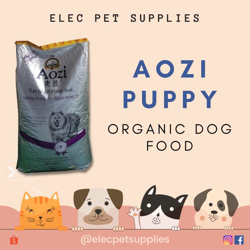 AOZI PUPPY ORGANIC DOG FOOD 20kgs 1sack | Shopee Philippines