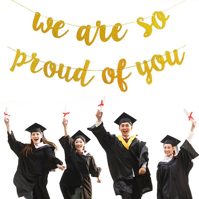 Graduation Banner Golden Flags We Are So Proud Of You Letter Lahua