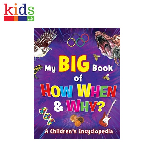The Big Book Of How, When And Why: An Encyclopedia Of How, When And Why ...