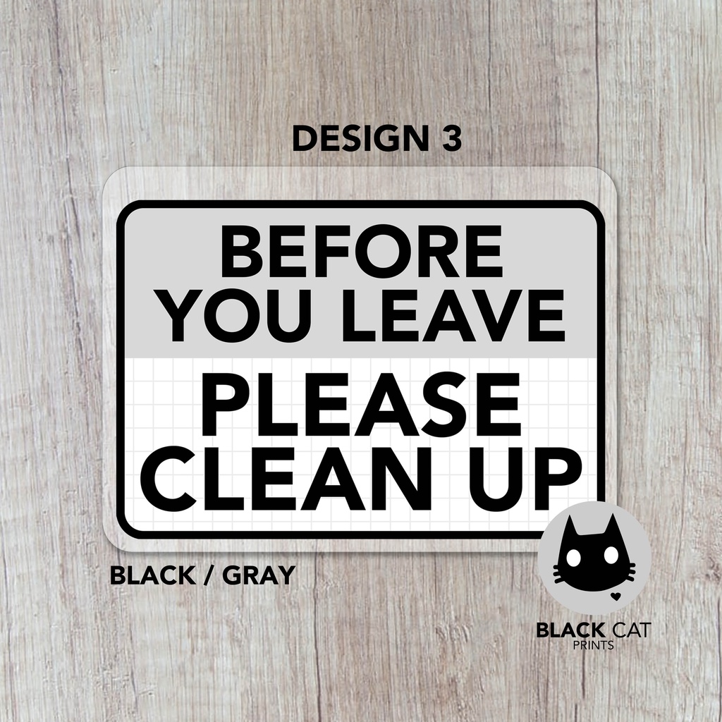 Before You Leave Please Clean Up Sign | Laminated Signage | Sign Board