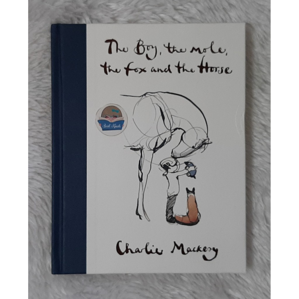 The Boy, The Mole, The Fox and The Horse by Charles Mackesy (HARDCOVER ...