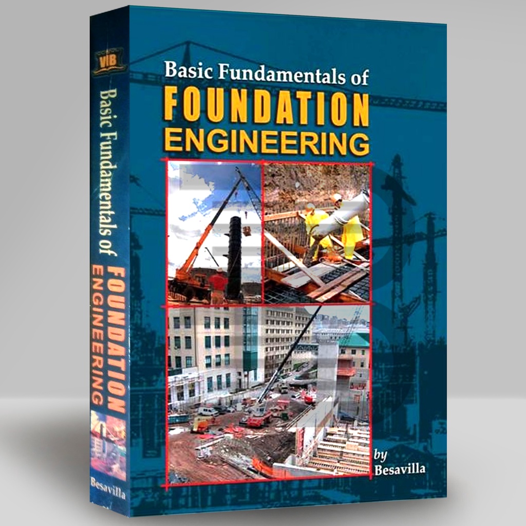 Download Basic Fundamentals of FOUNDATION ENGINEERING Besavilla PDF PRC