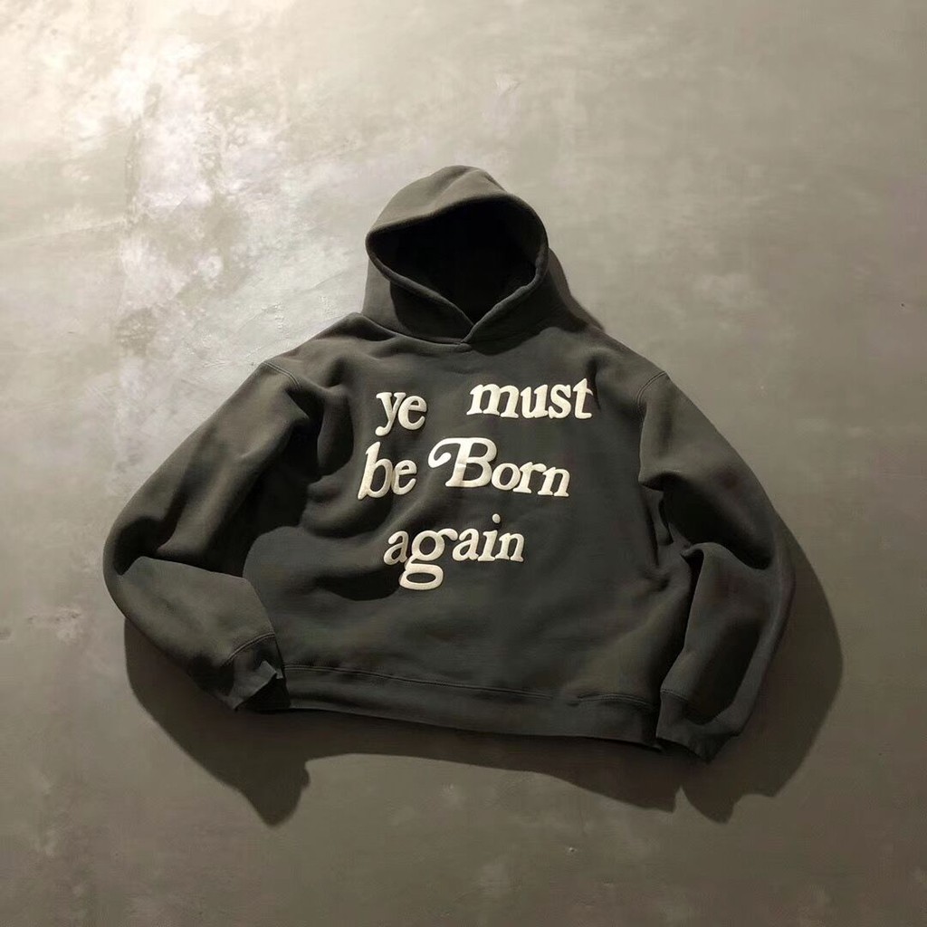 ye must be born again sweatshirt