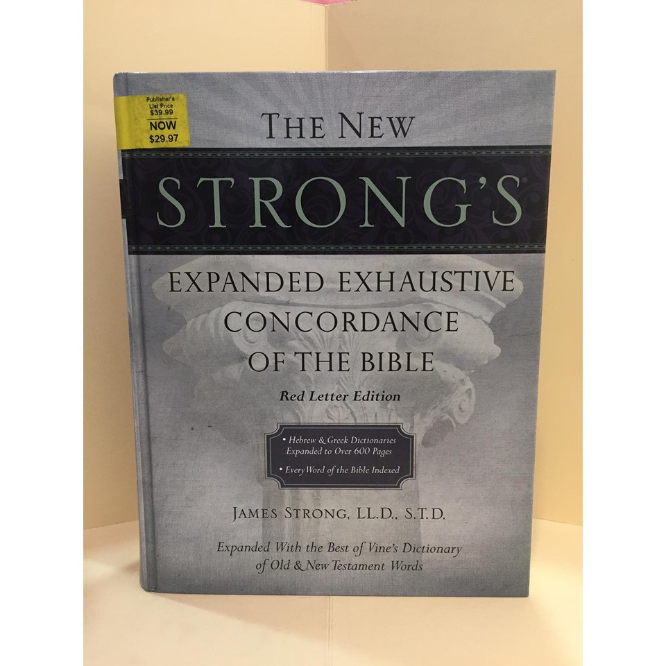 Pcbs The New Strong S Expanded Exhaustive Concordance Of The Bible Hb 11 X 8 6 X 2 25 Shopee Philippines