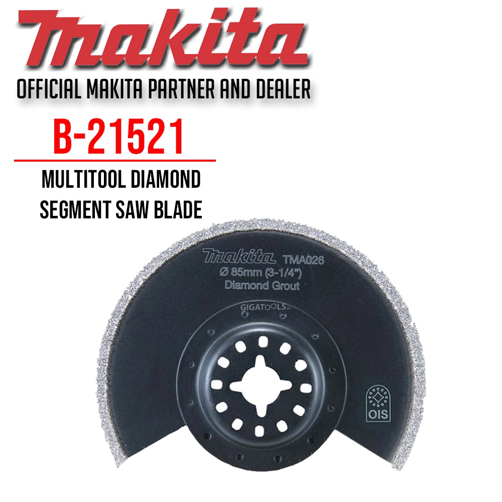 Makita B21521 Multitool Diamond Segment Saw Blade ( TMA026 ) Shopee