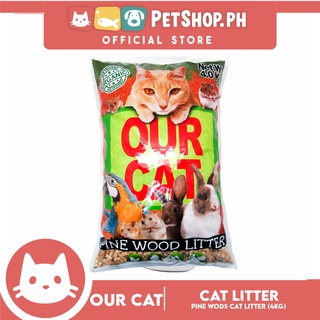 Our Cat Pine Wood Litter 4kgs Small Cat Litters Natural and Organic