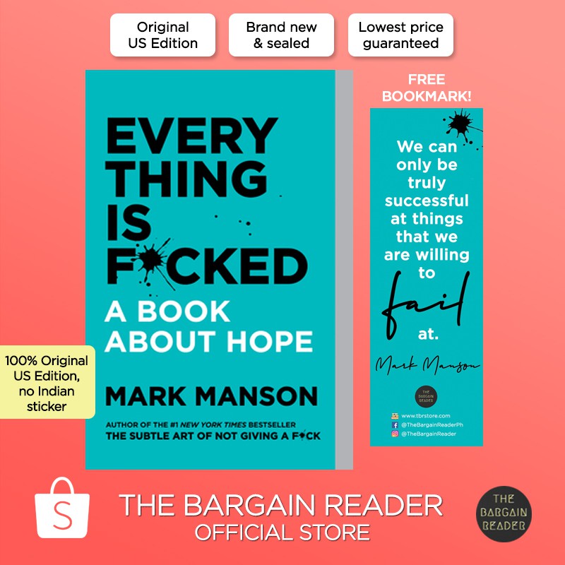 Everything Is F Cked A Book About Hope 100 Authentic With Freebies By Mark Manson Shopee Philippines