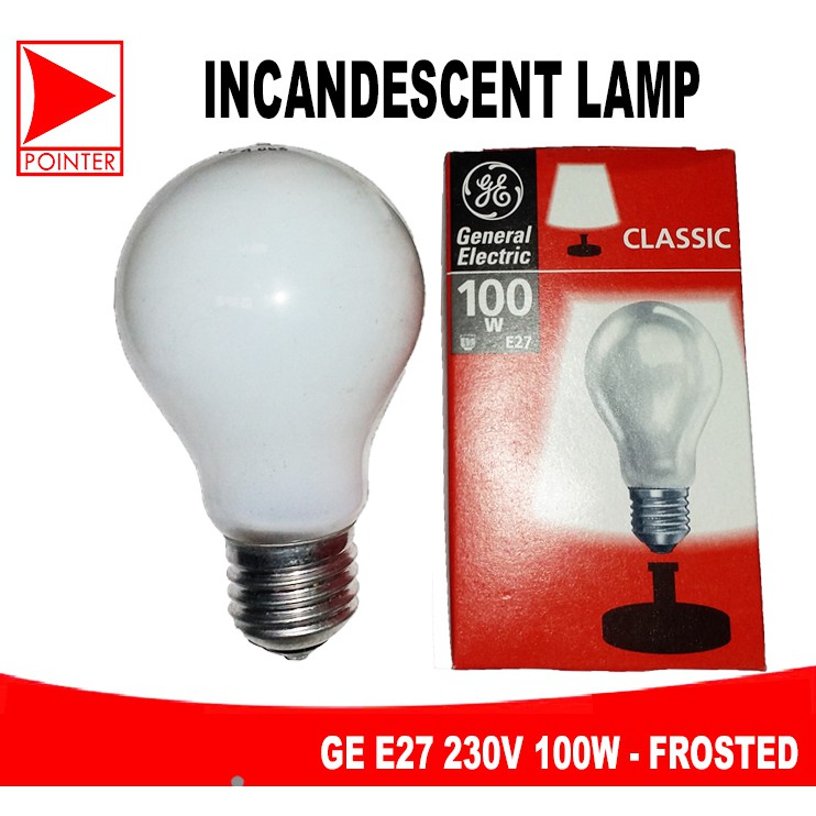 GE E27 230V 100W FROSTED Incandescent Lamp Shopee Philippines